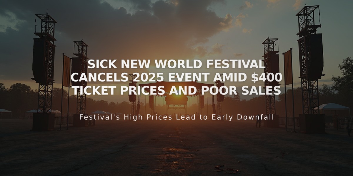 Sick New World Festival Cancels 2025 Event Amid $400 Ticket Prices and Poor Sales