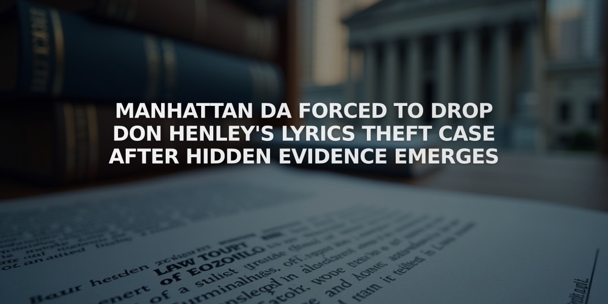 Manhattan DA Forced to Drop Don Henley's Lyrics Theft Case After Hidden Evidence Emerges