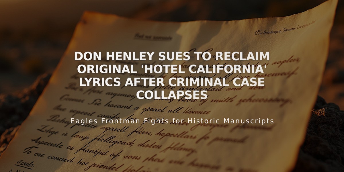 Don Henley Sues to Reclaim Original 'Hotel California' Lyrics After Criminal Case Collapses