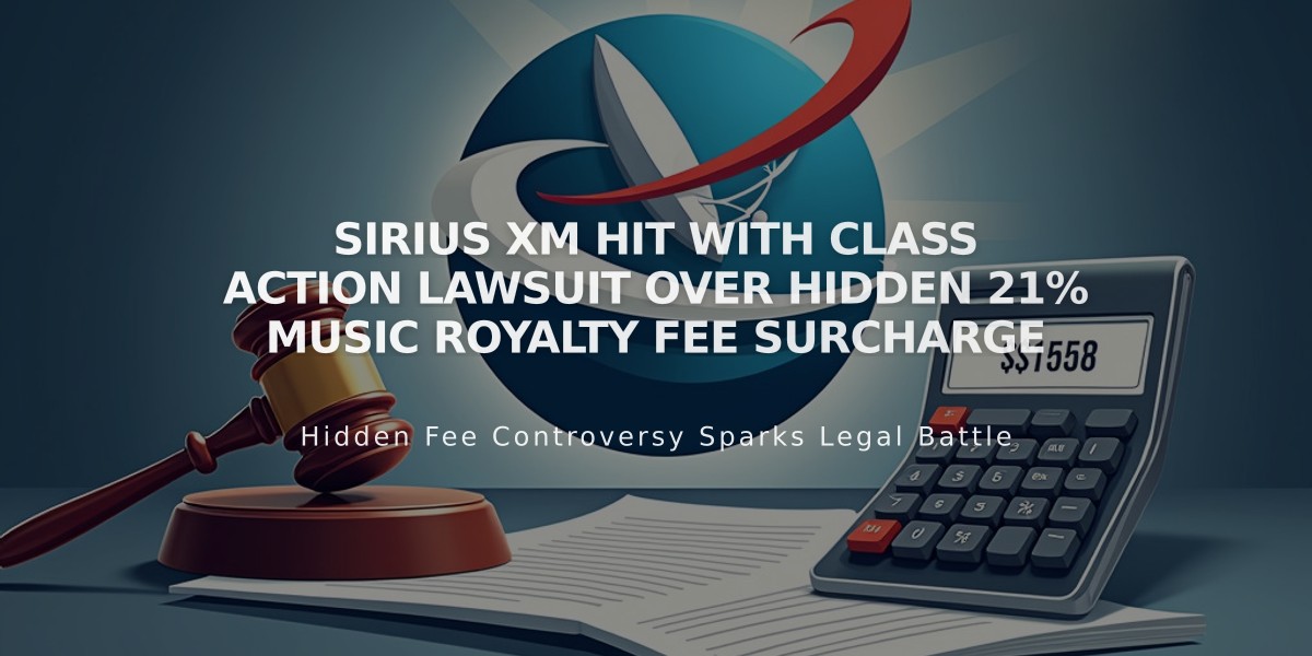 Sirius XM Hit With Class Action Lawsuit Over Hidden 21% Music Royalty Fee Surcharge