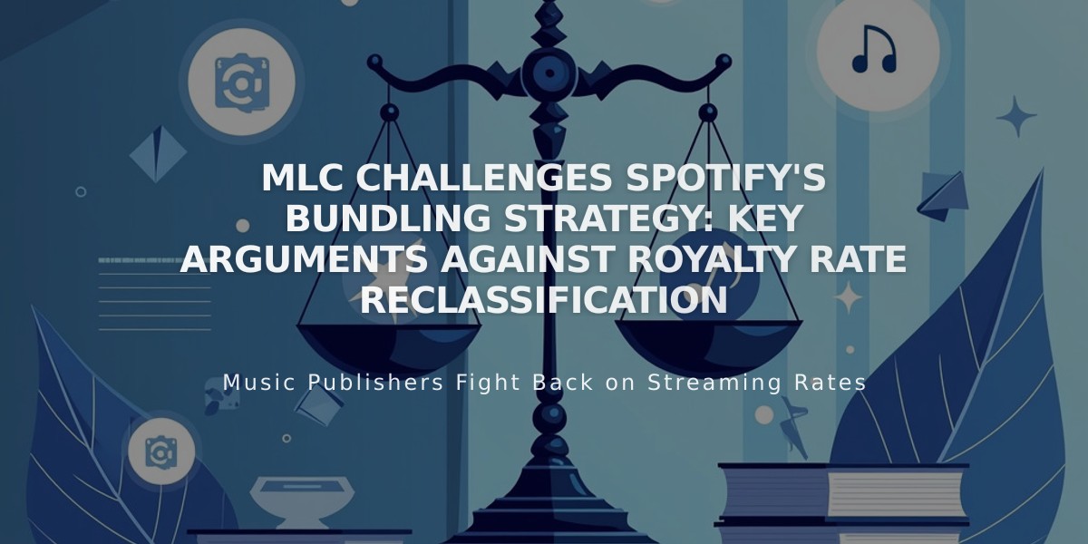 MLC Challenges Spotify's Bundling Strategy: Key Arguments Against Royalty Rate Reclassification