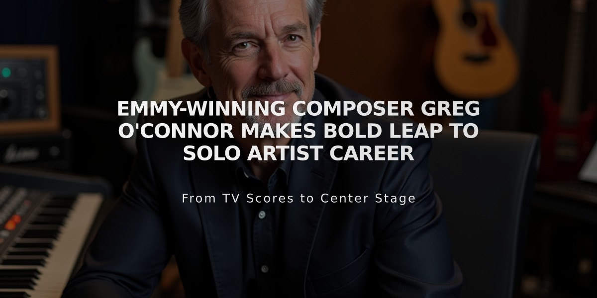 Emmy-Winning Composer Greg O'Connor Makes Bold Leap to Solo Artist Career