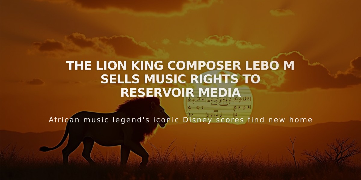 The Lion King Composer Lebo M Sells Music Rights to Reservoir Media