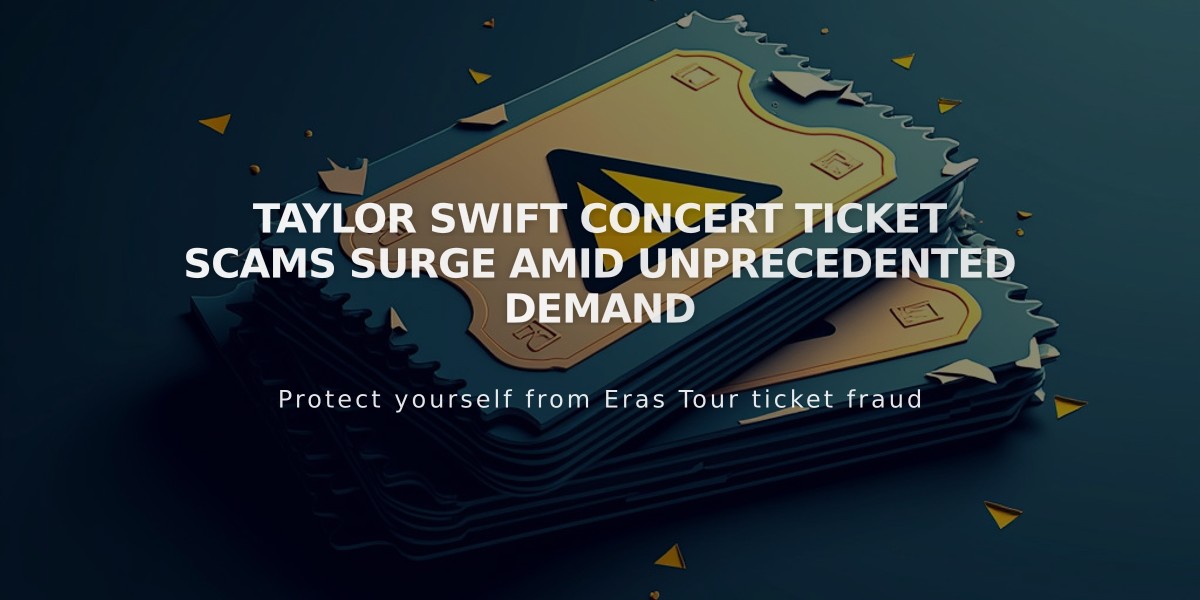 Taylor Swift Concert Ticket Scams Surge Amid Unprecedented Demand