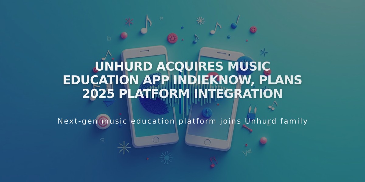 Unhurd Acquires Music Education App IndieKnow, Plans 2025 Platform Integration