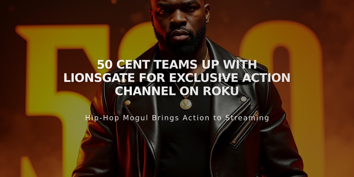 50 Cent Teams Up with Lionsgate for Exclusive Action Channel on Roku