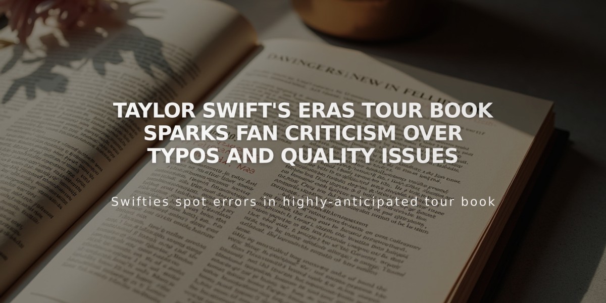 Taylor Swift's Eras Tour Book Sparks Fan Criticism Over Typos and Quality Issues