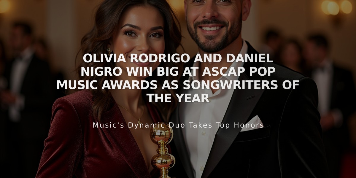 Olivia Rodrigo and Daniel Nigro Win Big at ASCAP Pop Music Awards as Songwriters of the Year