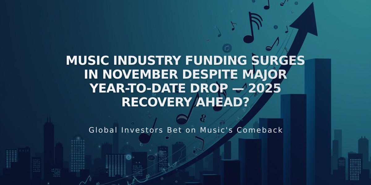 Music Industry Funding Surges in November Despite Major Year-to-Date Drop — 2025 Recovery Ahead?