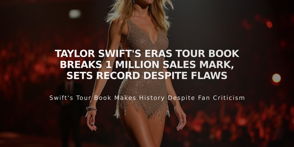 Taylor Swift's Eras Tour Book Breaks 1 Million Sales Mark, Sets Record Despite Flaws