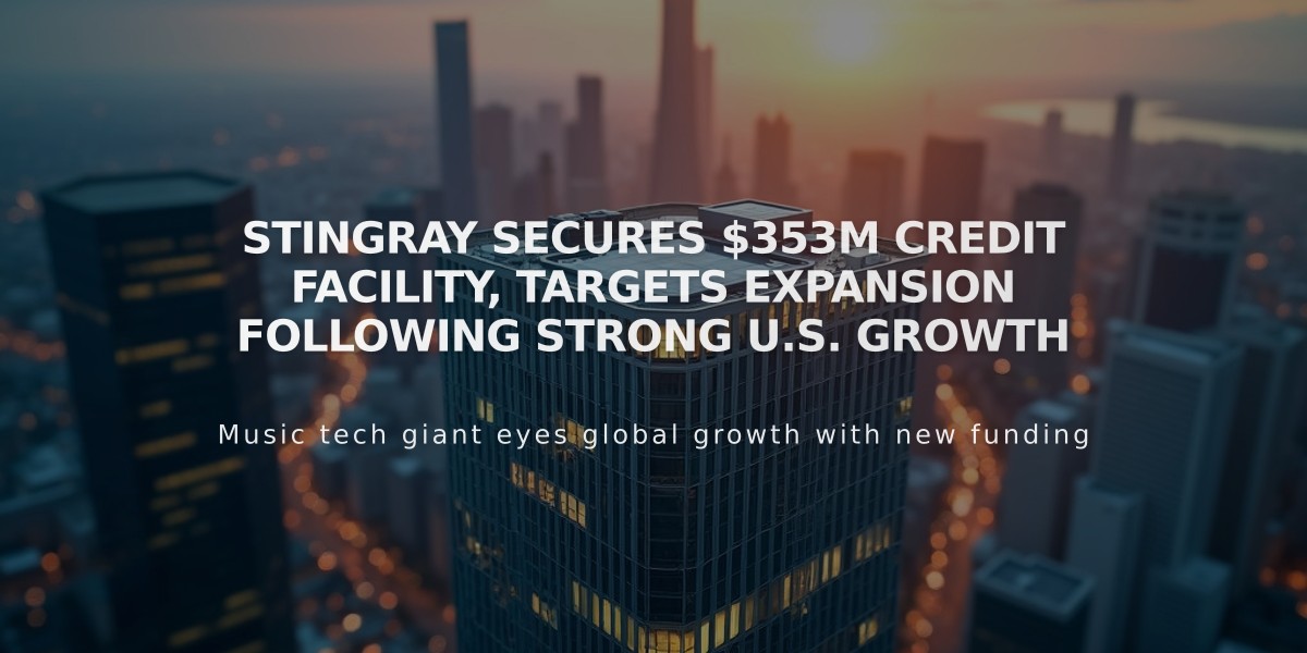 Stingray Secures $353M Credit Facility, Targets Expansion Following Strong U.S. Growth