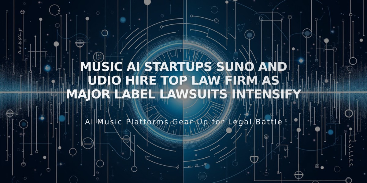 Music AI Startups Suno and Udio Hire Top Law Firm as Major Label Lawsuits Intensify