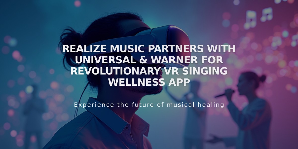 Realize Music Partners with Universal & Warner for Revolutionary VR Singing Wellness App