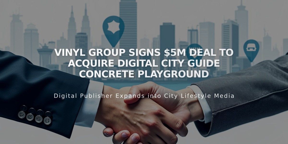 Vinyl Group Signs $5M Deal to Acquire Digital City Guide Concrete Playground