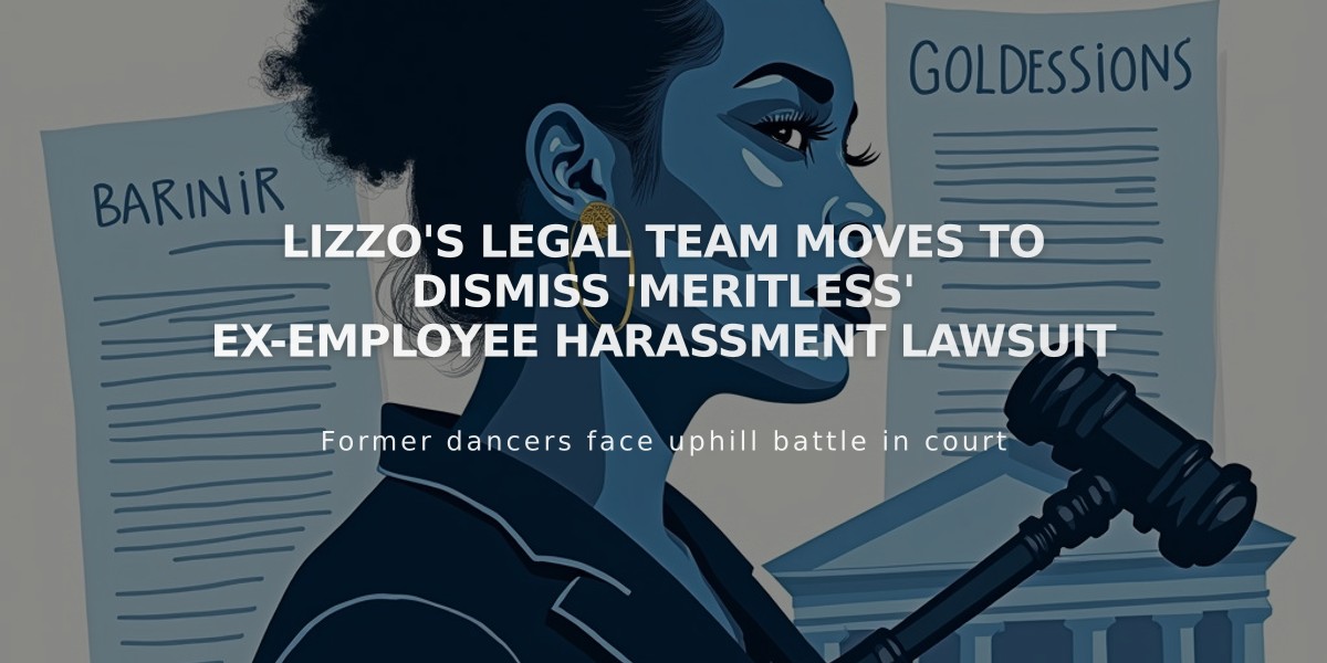 Lizzo's Legal Team Moves to Dismiss 'Meritless' Ex-Employee Harassment Lawsuit