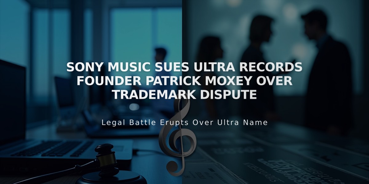 Sony Music Sues Ultra Records Founder Patrick Moxey Over Trademark Dispute