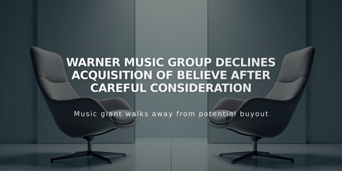 Warner Music Group Declines Acquisition of Believe After Careful Consideration