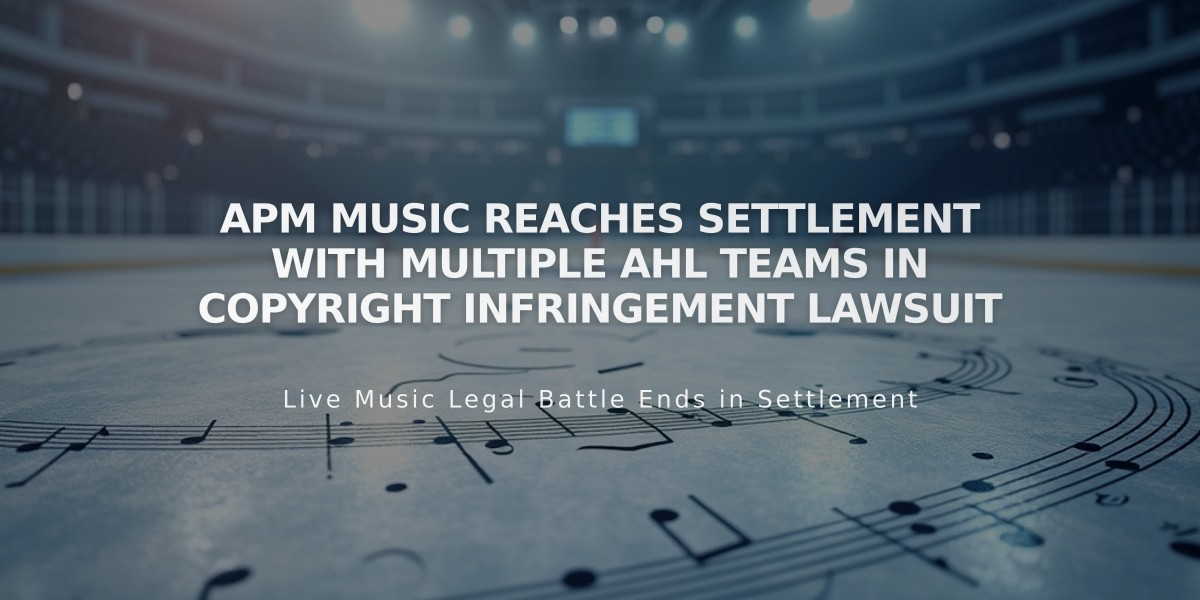 APM Music Reaches Settlement with Multiple AHL Teams in Copyright Infringement Lawsuit