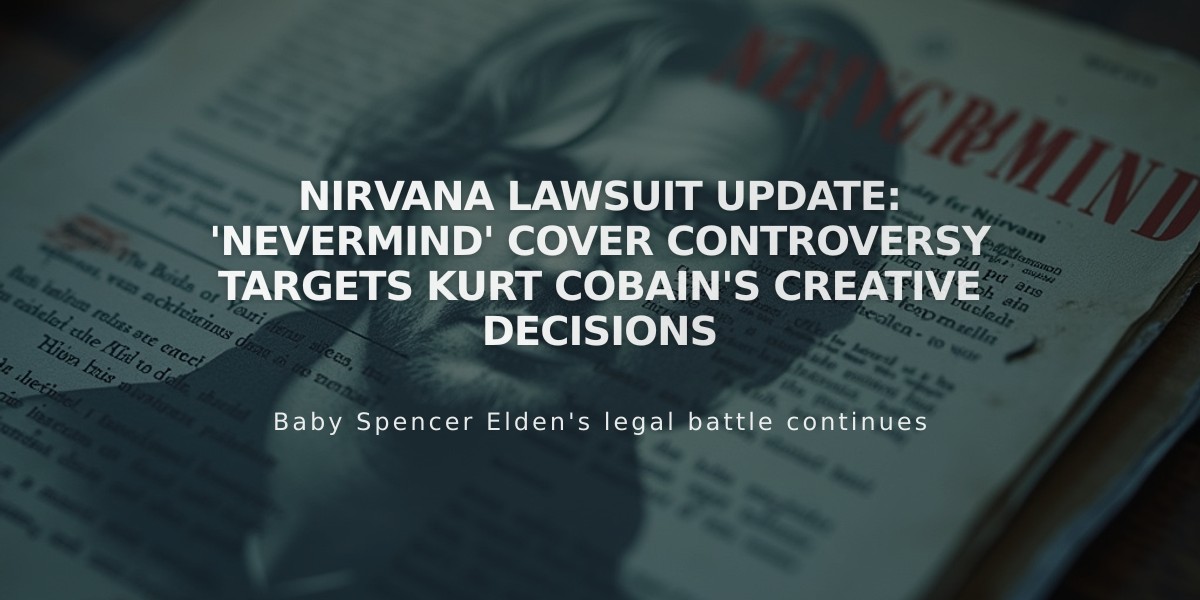 Nirvana Lawsuit Update: 'Nevermind' Cover Controversy Targets Kurt Cobain's Creative Decisions