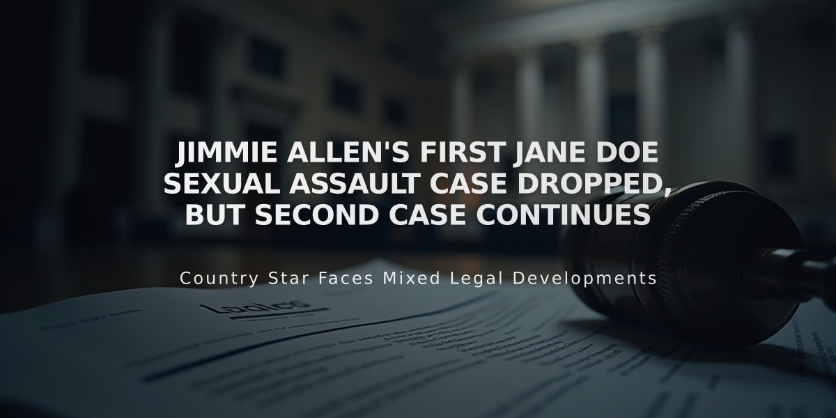 Jimmie Allen's First Jane Doe Sexual Assault Case Dropped, but Second Case Continues