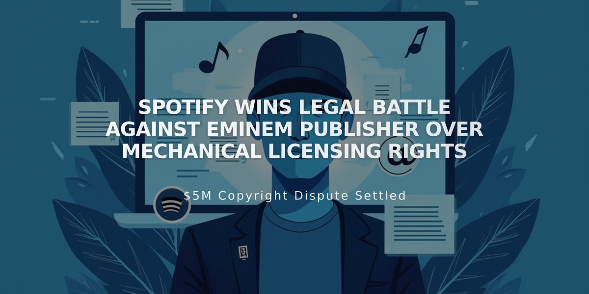 Spotify Wins Legal Battle Against Eminem Publisher Over Mechanical Licensing Rights