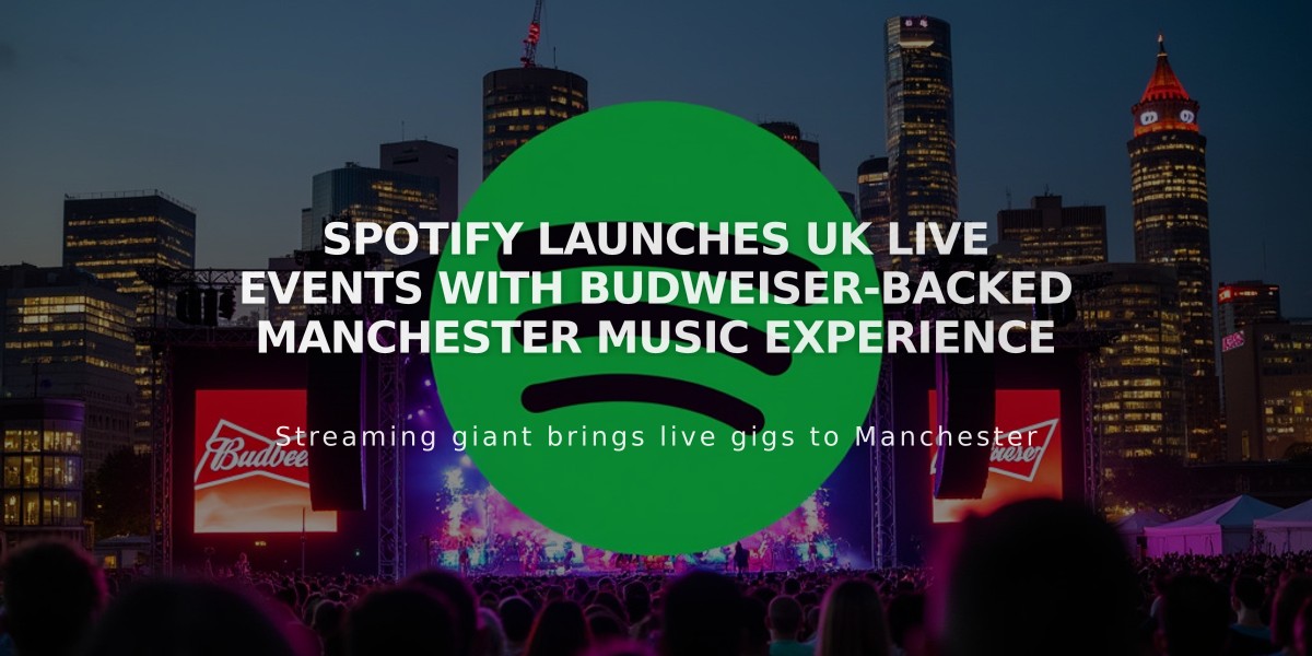 Spotify Launches UK Live Events With Budweiser-Backed Manchester Music Experience