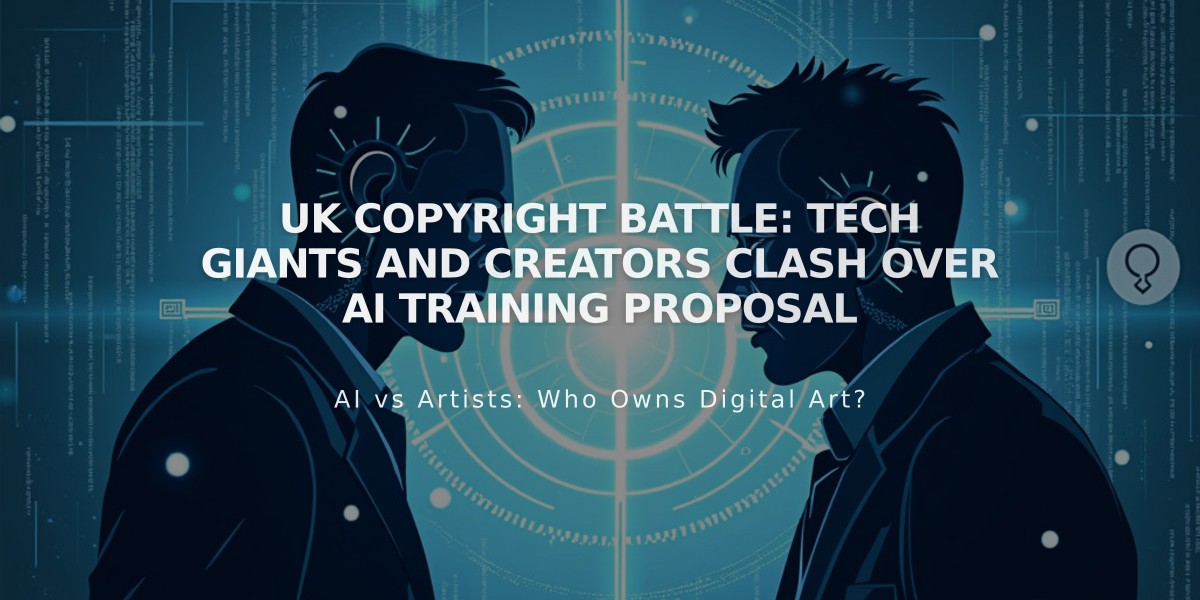 UK Copyright Battle: Tech Giants and Creators Clash Over AI Training Proposal