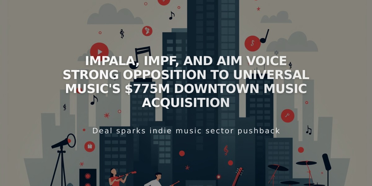 IMPALA, IMPF, and AIM Voice Strong Opposition to Universal Music's $775M Downtown Music Acquisition