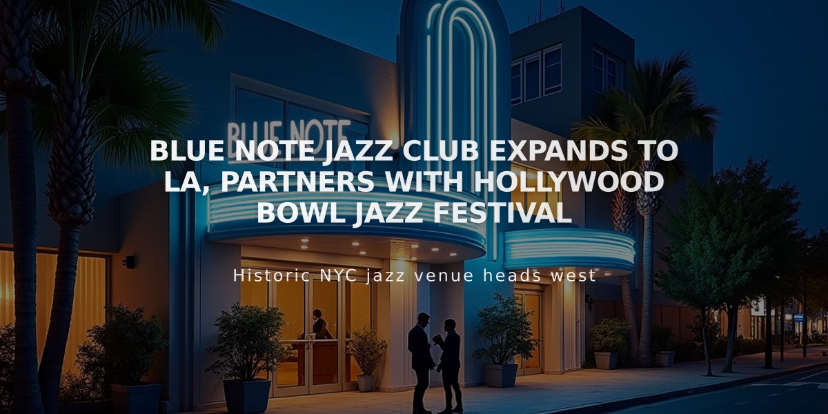 Blue Note Jazz Club Expands to LA, Partners with Hollywood Bowl Jazz Festival