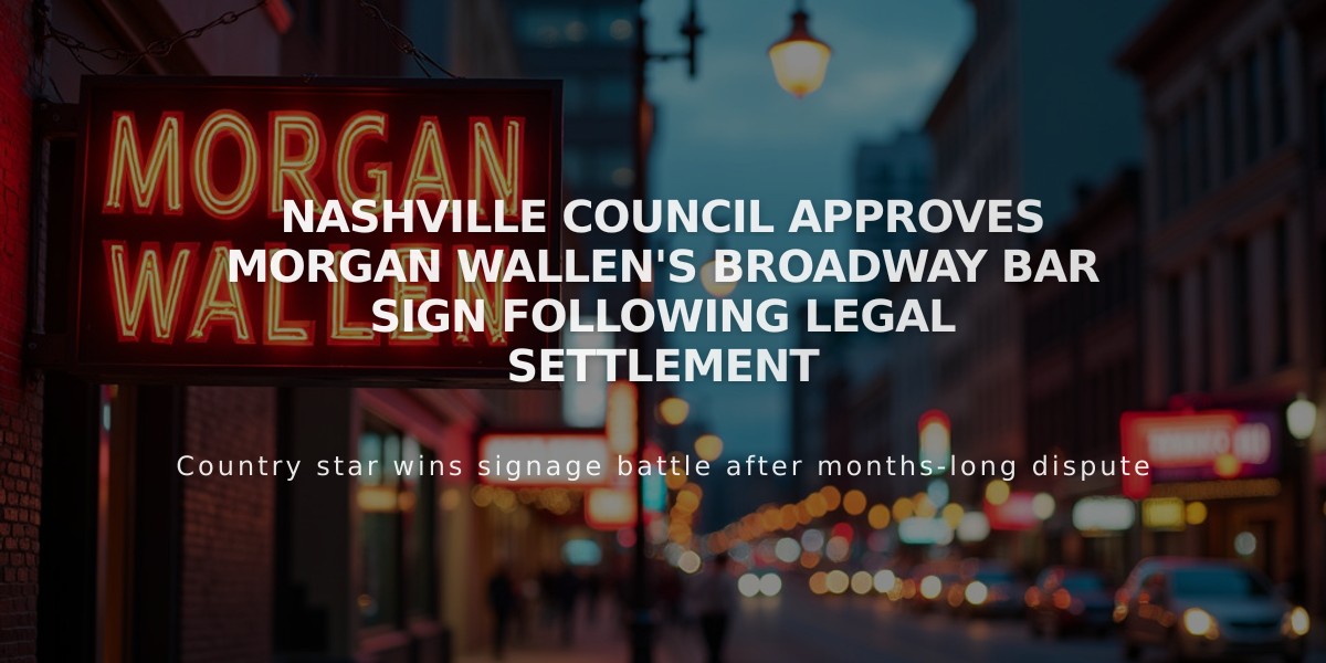 Nashville Council Approves Morgan Wallen's Broadway Bar Sign Following Legal Settlement