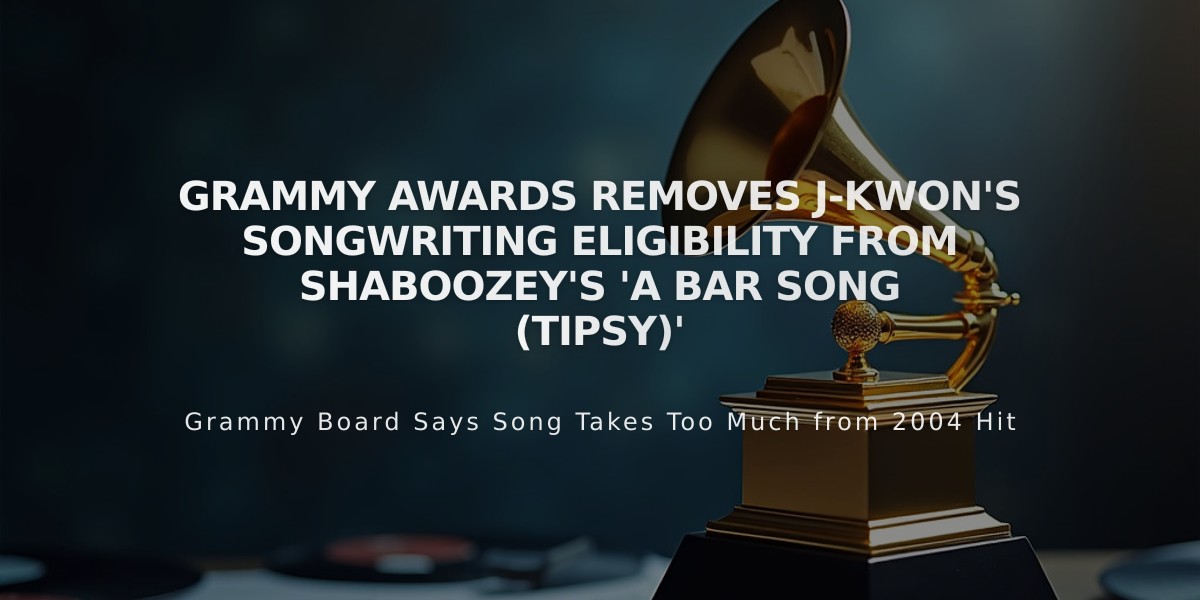 Grammy Awards Removes J-Kwon's Songwriting Eligibility from Shaboozey's 'A Bar Song (Tipsy)'