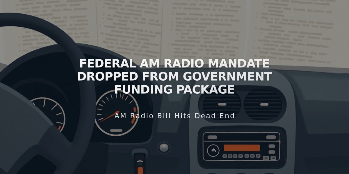 Federal AM Radio Mandate Dropped from Government Funding Package