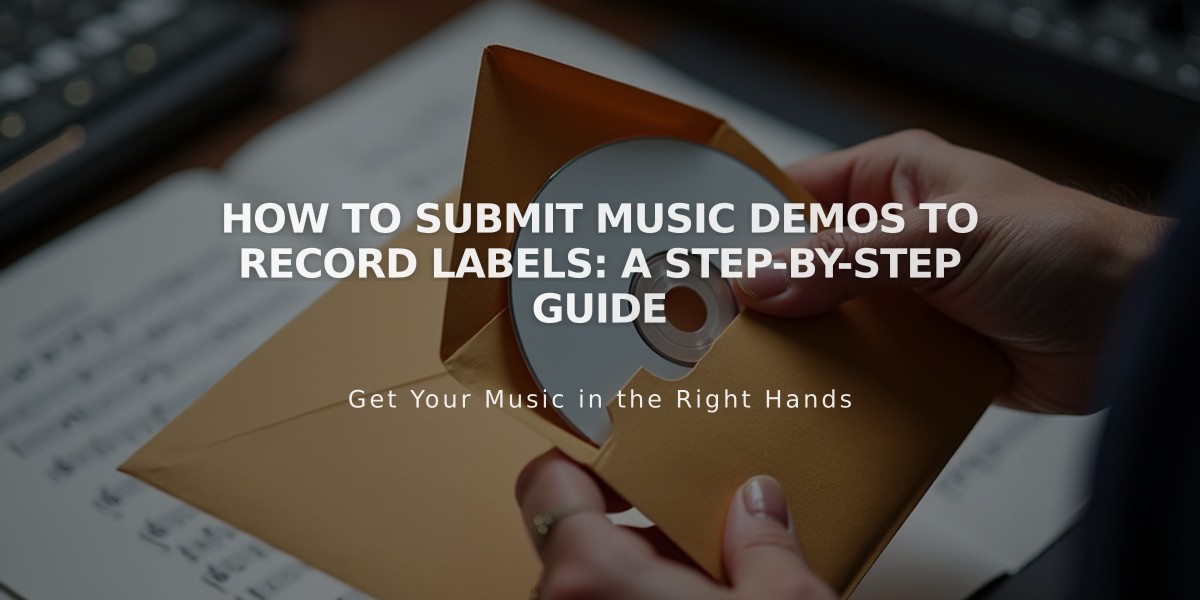 How to Submit Music Demos to Record Labels: A Step-by-Step Guide