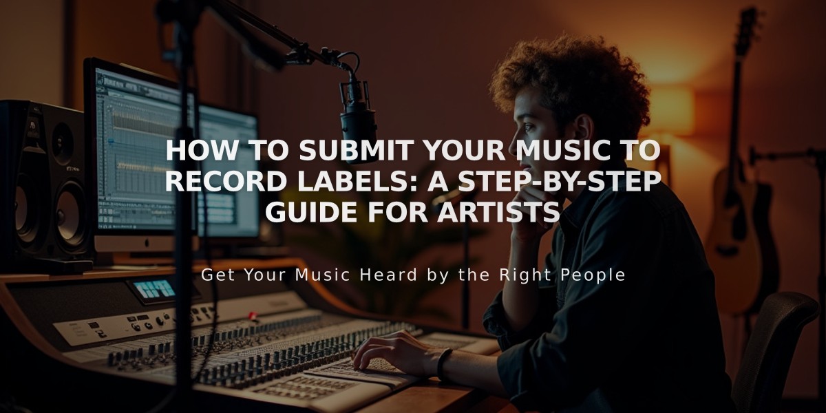 How to Submit Your Music to Record Labels: A Step-by-Step Guide for Artists