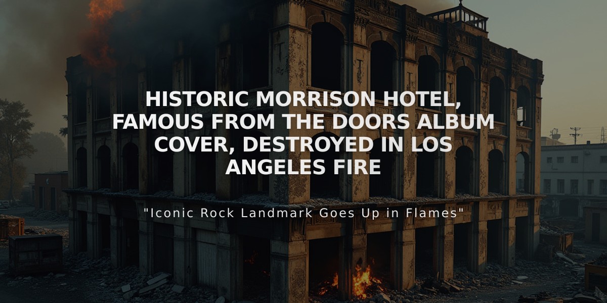 Historic Morrison Hotel, Famous From The Doors Album Cover, Destroyed in Los Angeles Fire