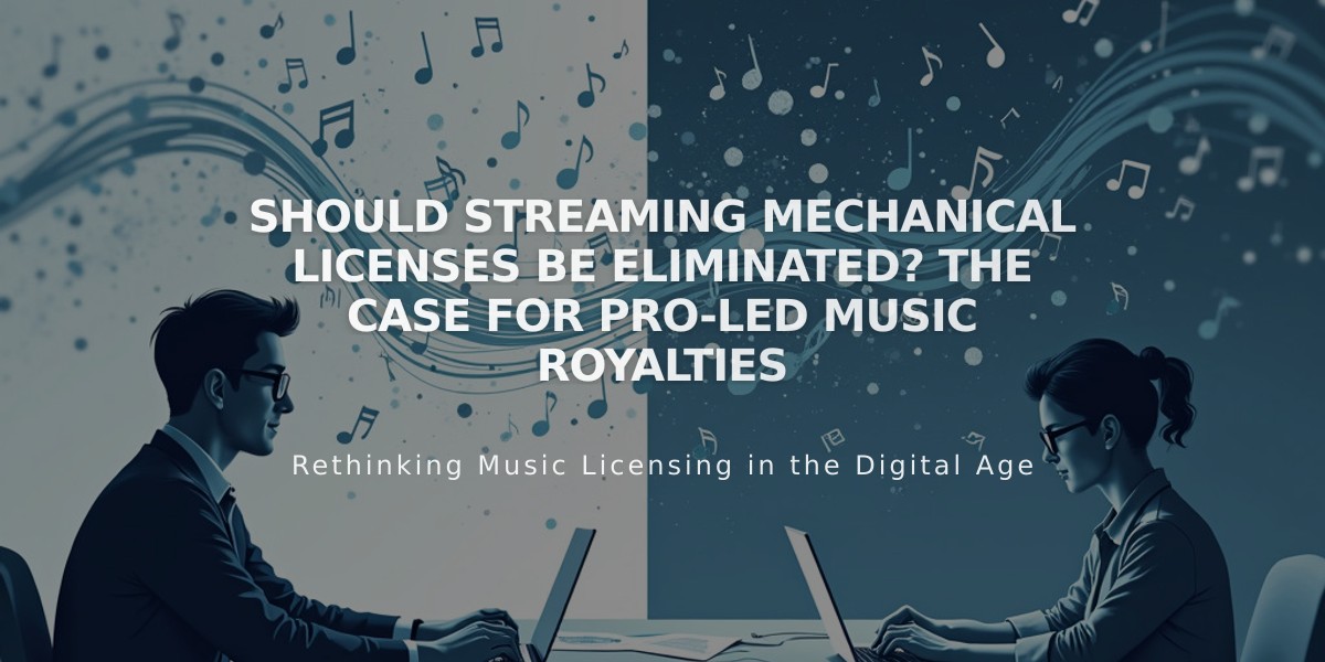 Should Streaming Mechanical Licenses Be Eliminated? The Case for PRO-Led Music Royalties