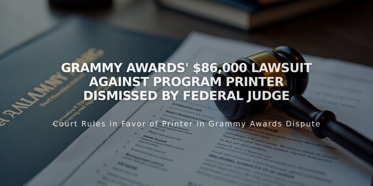 Grammy Awards' $86,000 Lawsuit Against Program Printer Dismissed by Federal Judge