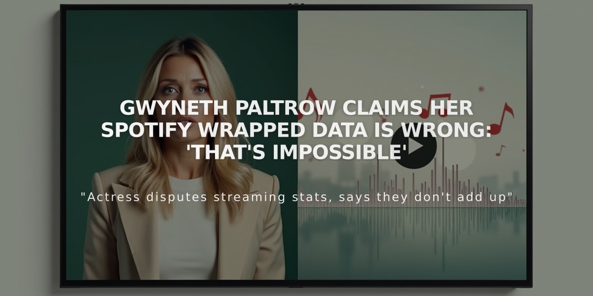 Gwyneth Paltrow Claims Her Spotify Wrapped Data Is Wrong: 'That's Impossible'