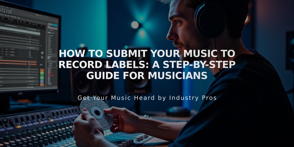 How to Submit Your Music to Record Labels: A Step-by-Step Guide for Musicians