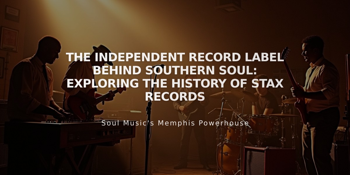 The Independent Record Label Behind Southern Soul: Exploring the History of Stax Records