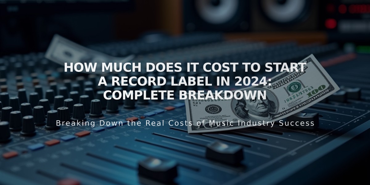 How Much Does It Cost to Start a Record Label in 2024: Complete Breakdown