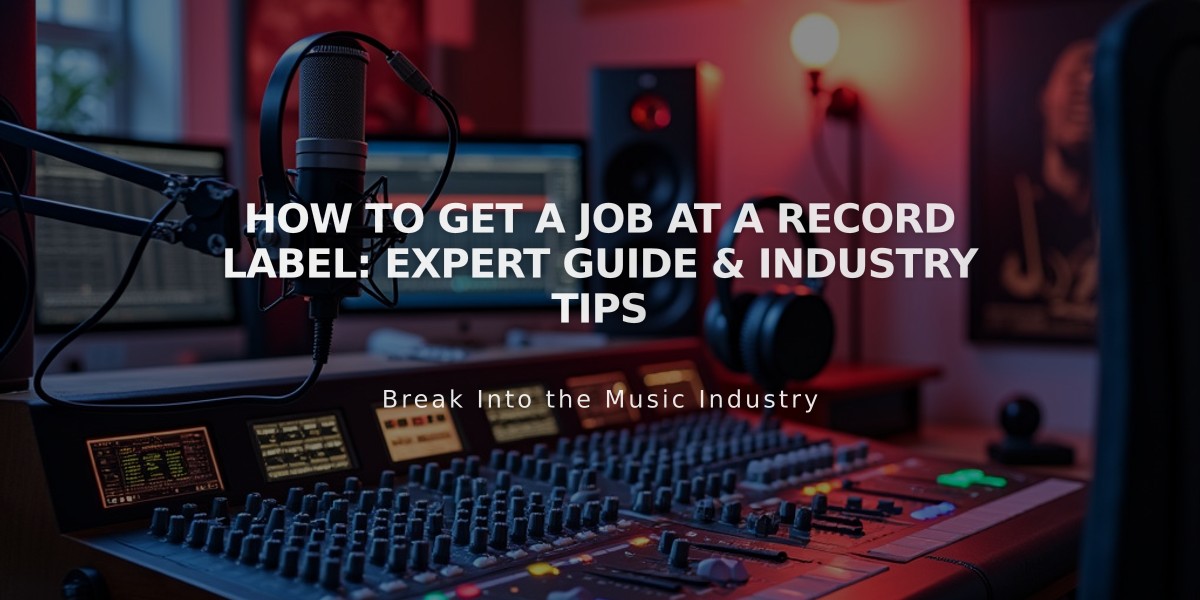 How to Get a Job at a Record Label: Expert Guide & Industry Tips