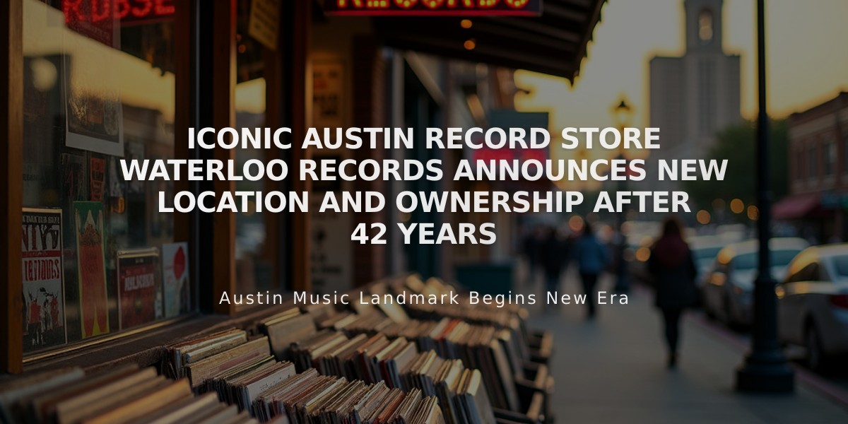 Iconic Austin Record Store Waterloo Records Announces New Location and Ownership After 42 Years