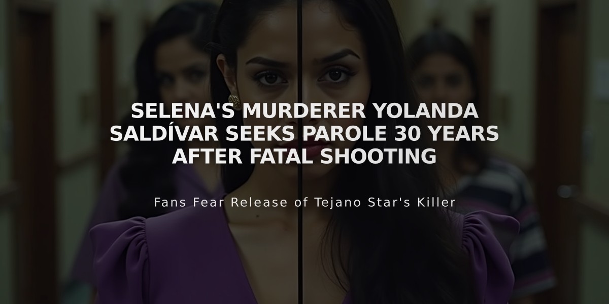 Selena's Murderer Yolanda Saldívar Seeks Parole 30 Years After Fatal Shooting