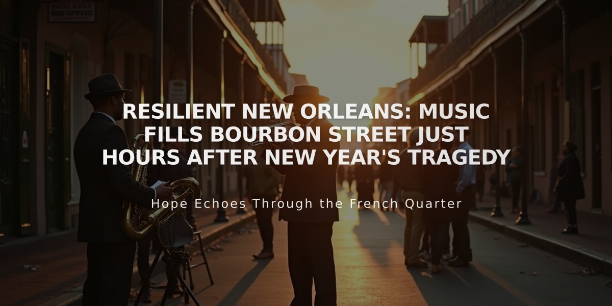 Resilient New Orleans: Music Fills Bourbon Street Just Hours After New Year's Tragedy