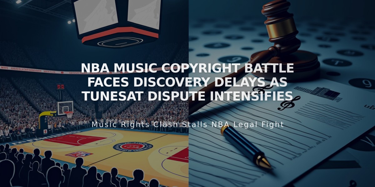 NBA Music Copyright Battle Faces Discovery Delays as TuneSat Dispute Intensifies