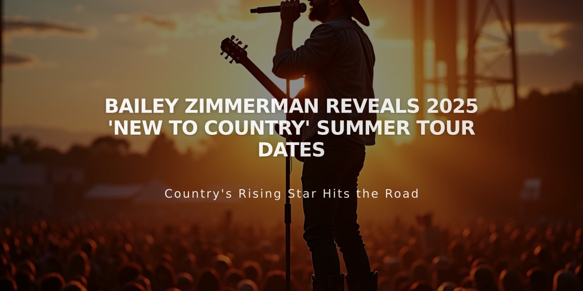 Bailey Zimmerman Reveals 2025 'New to Country' Summer Tour Dates