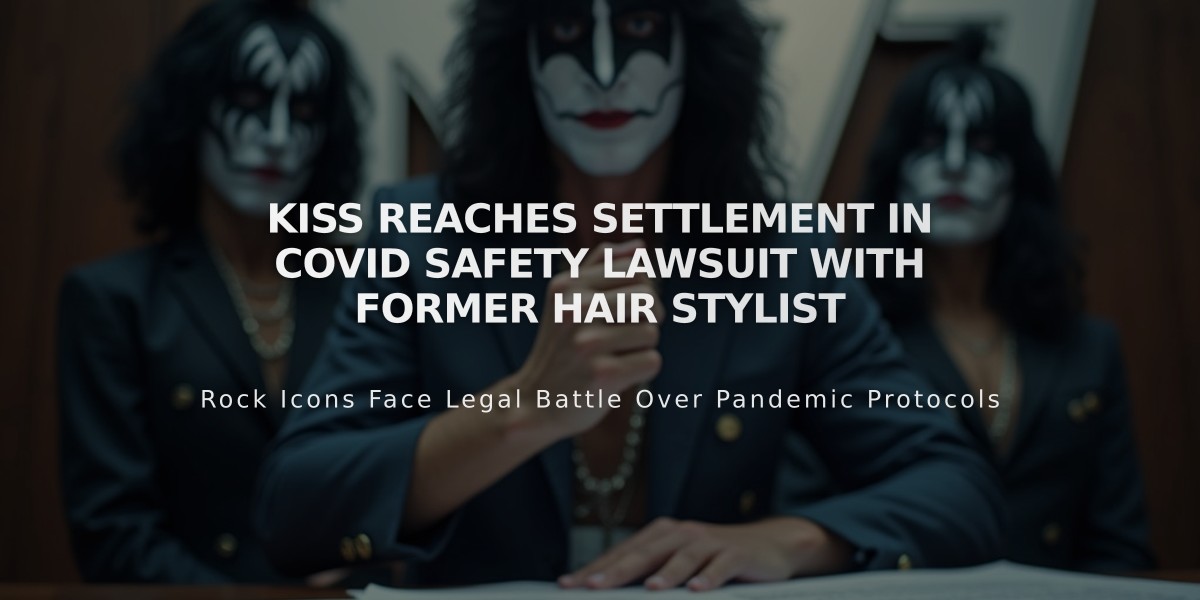 KISS Reaches Settlement in COVID Safety Lawsuit with Former Hair Stylist