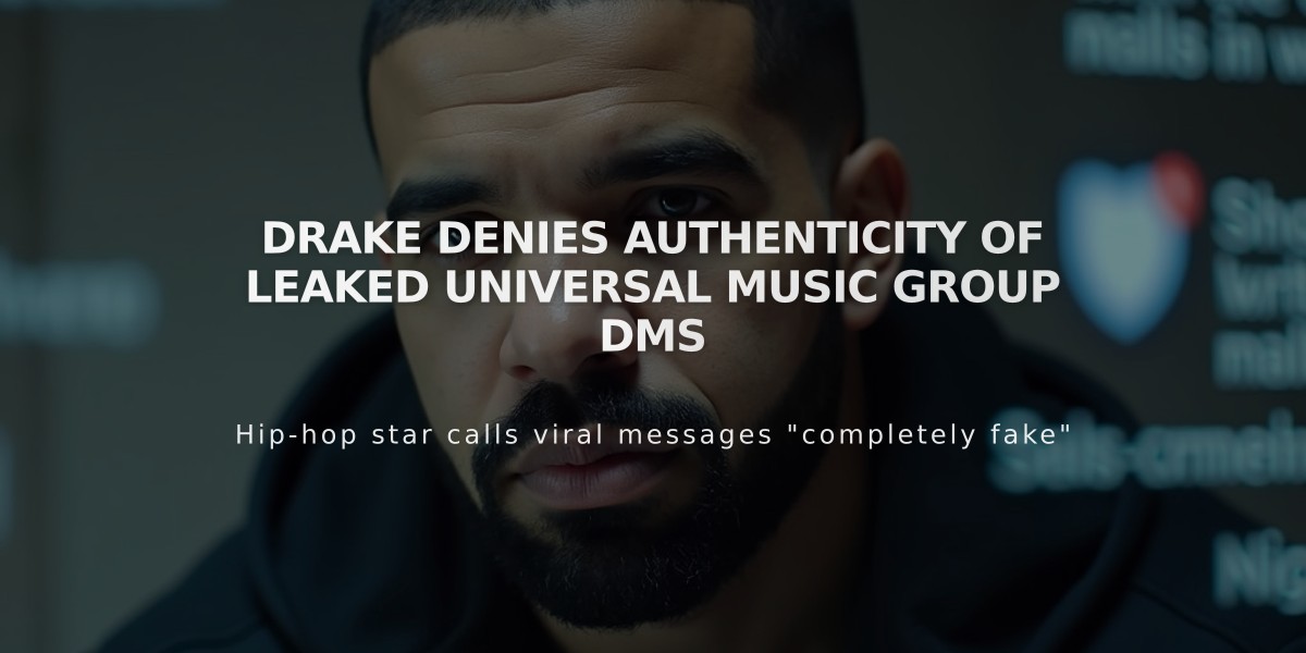 Drake Denies Authenticity of Leaked Universal Music Group DMs