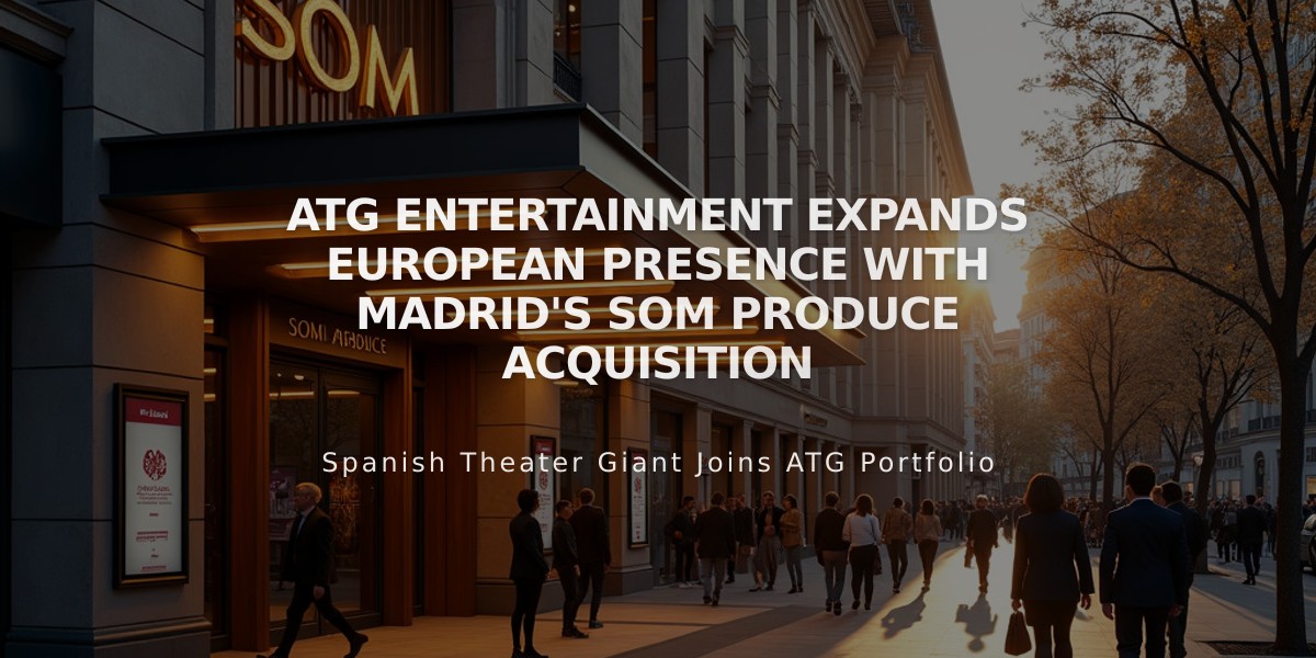 ATG Entertainment Expands European Presence with Madrid's SOM Produce Acquisition